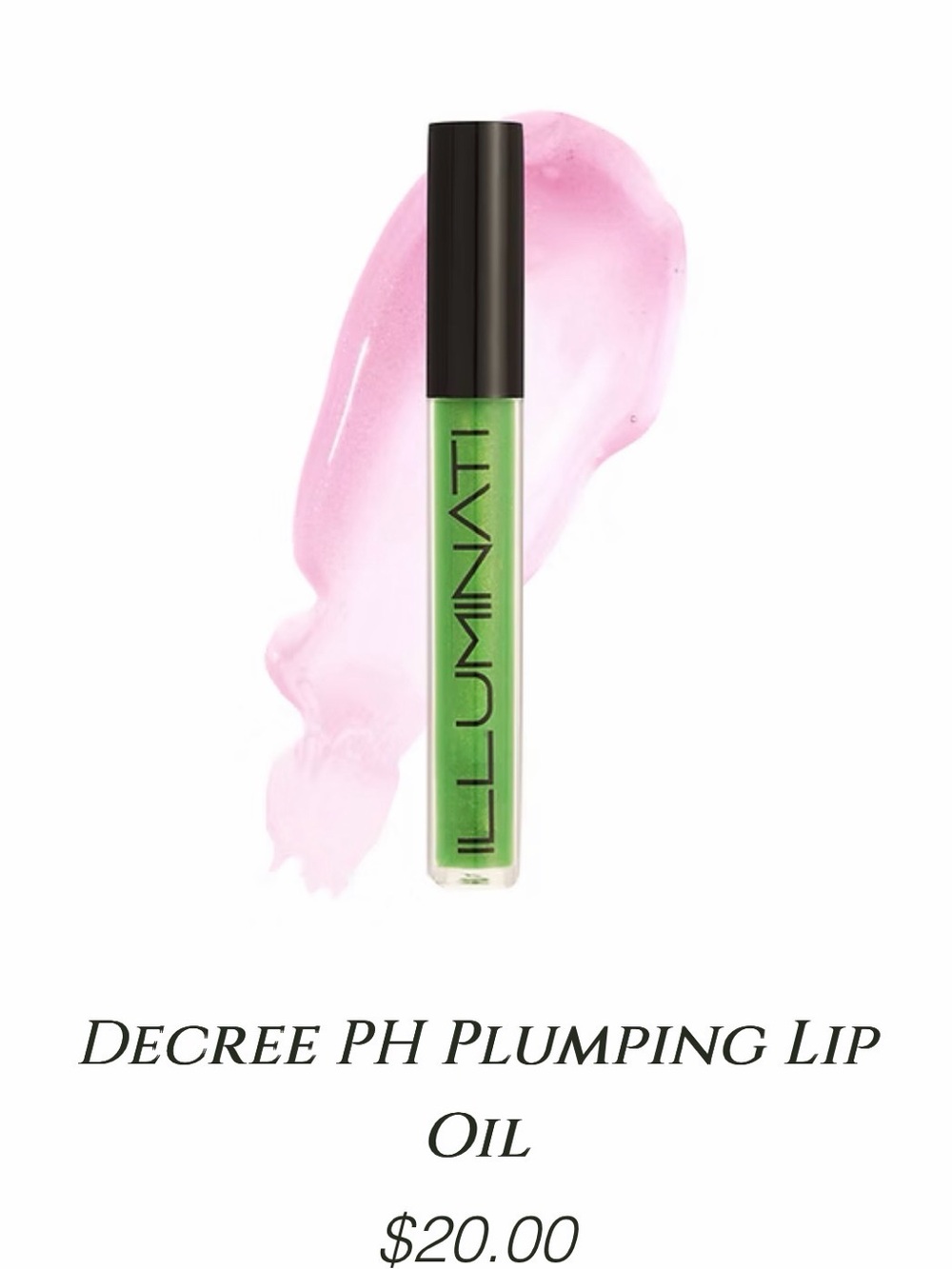 Illuminati Decree pH Plumping Lip Oil — Green
